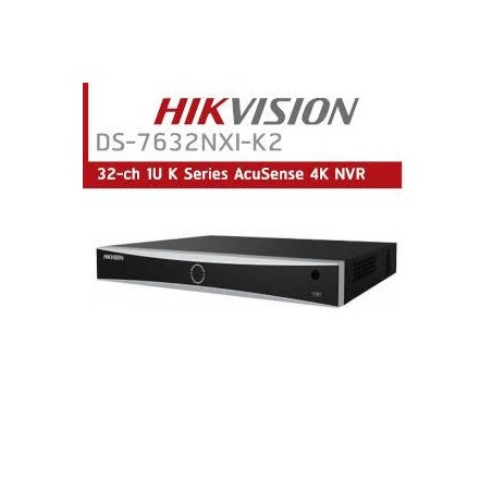 Hikvision DS-7632NXI-K2 32-channel 1U K Series AcuSense 4K Network Video Recorder (NVR)